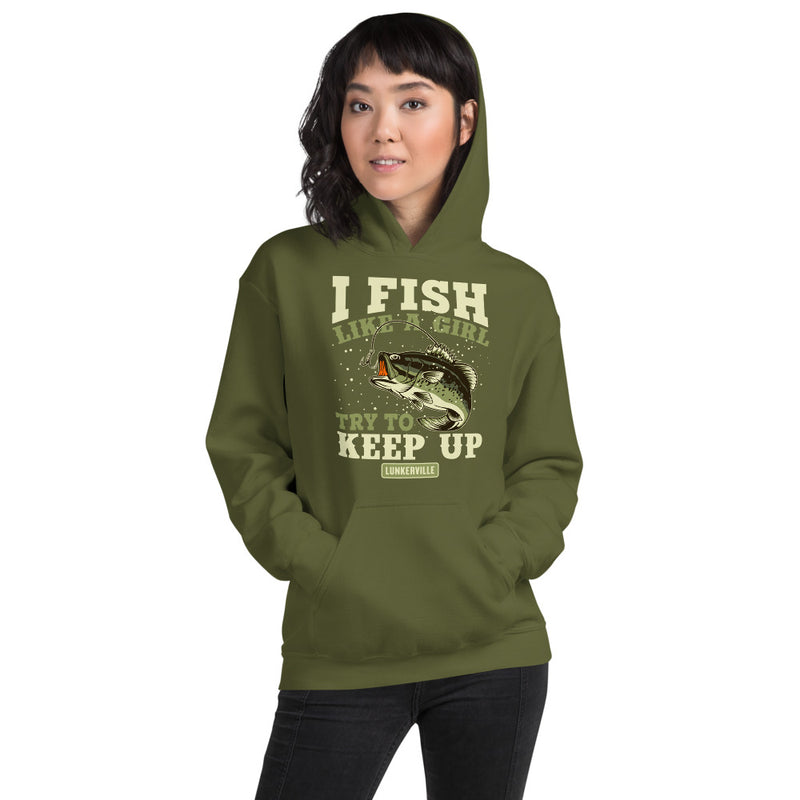 Lunkerville "Fish Like a Girl" Unisex Hoodie - Cheap Tackle Military Green / S